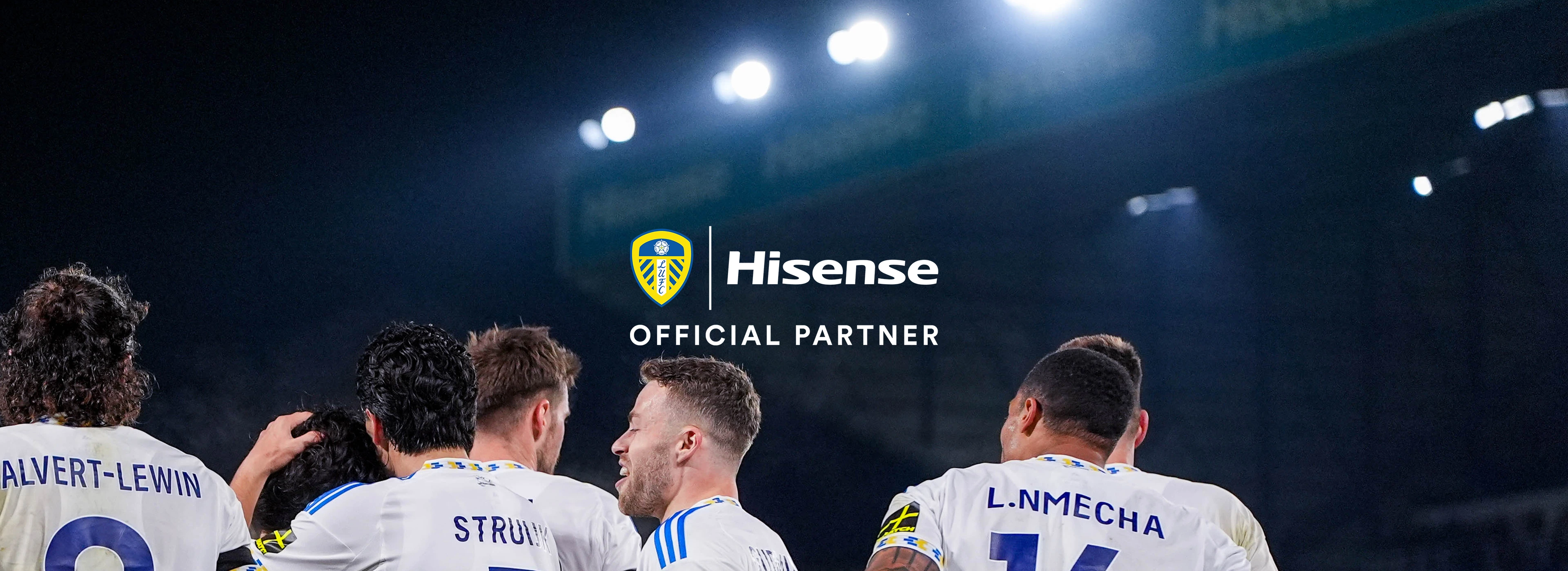 Hisense official sponsor of Leeds United FC Hisense official sponsor of Leeds United FC