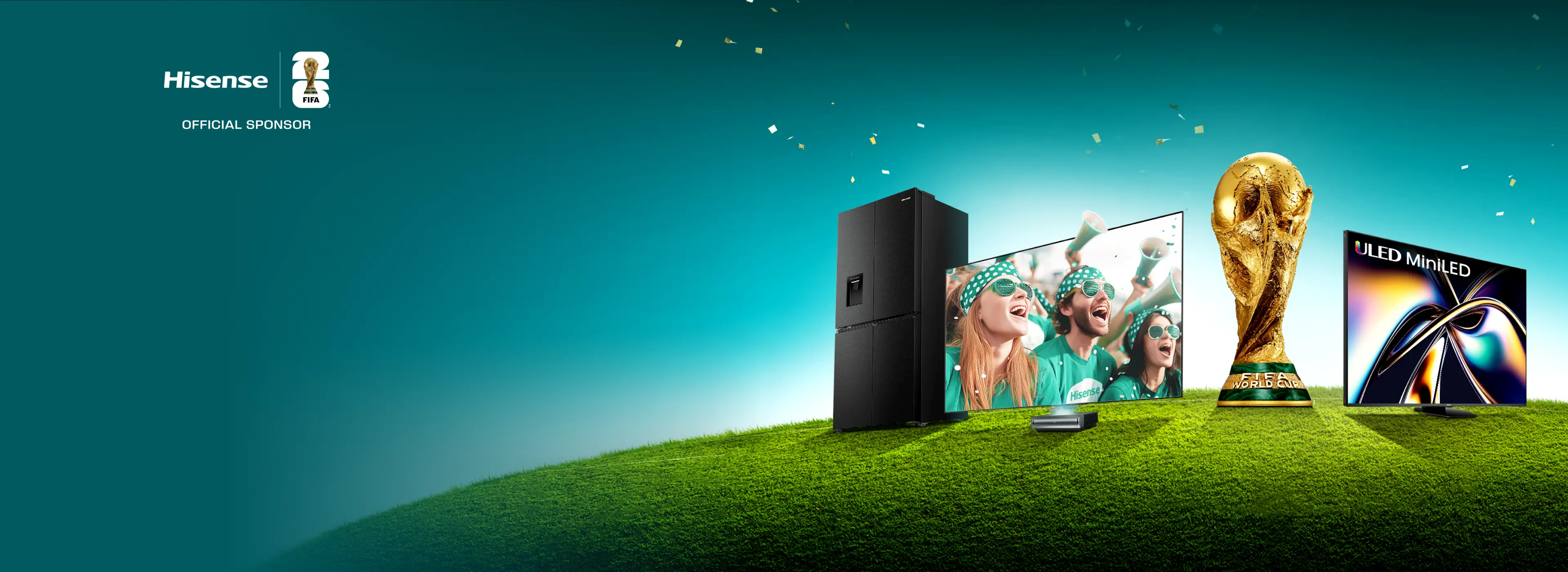Win tickets to the FIFA World Cup final with Hisense Win tickets to the FIFA World Cup final with Hisense